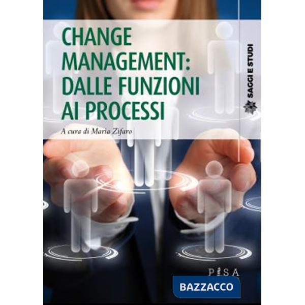 Change management: dalle funzioni ai processi