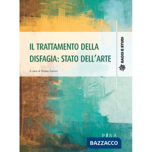 Trattamento della disfagia: stato dell'arte (Il)