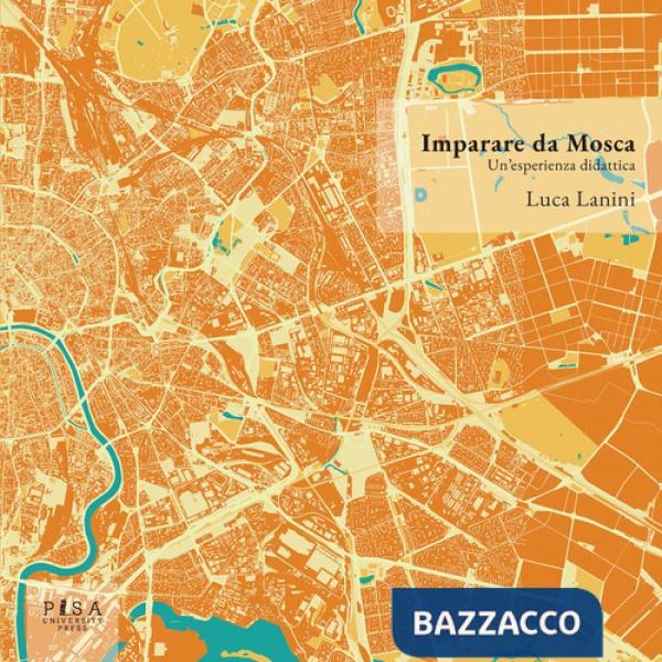 Imparare da Mosca. Un'esperienza didattica