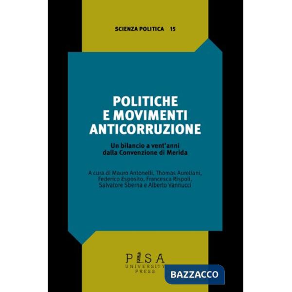 Politiche e movimenti anticorruzione. Un bilancio a vent'anni dalla Convenzione di Merida