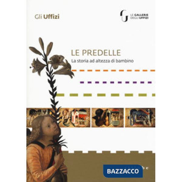 Predelle. La storia ad altezza di bambino. Ediz. a colori (Le)