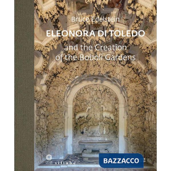 Eleonora di Toledo and the Creation of the Boboli Gardens