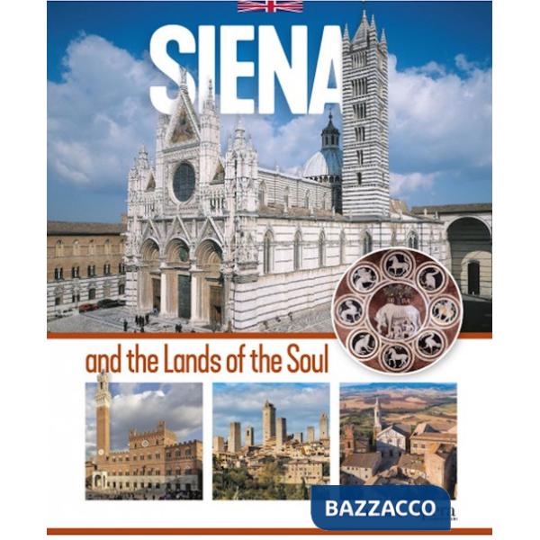 Siena and the lands of the soul
