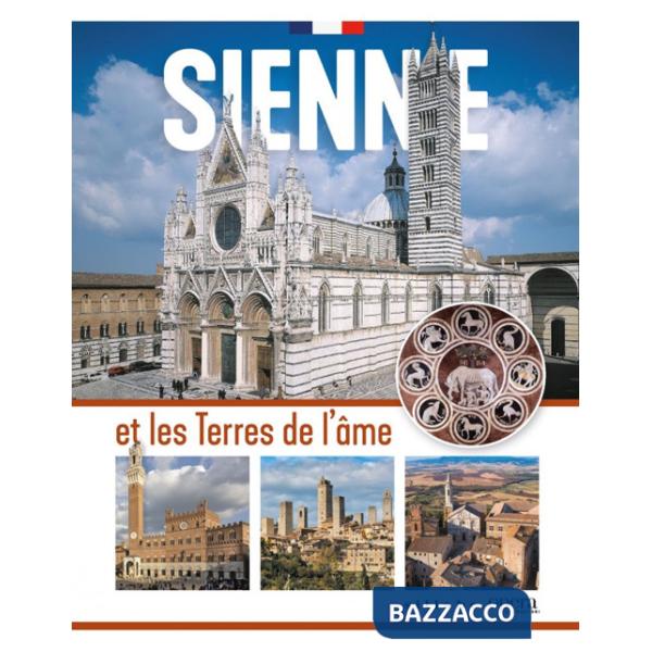 Sienne et les Terres de l'âme