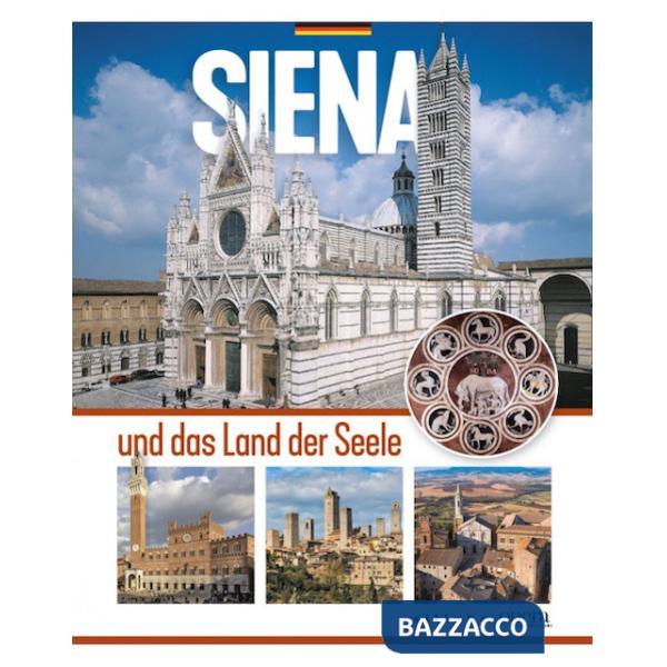 Siena und das land der seele