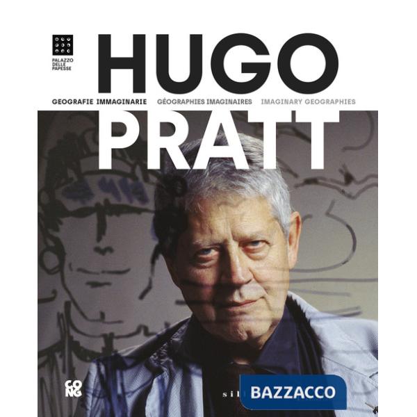 Hugo Pratt. Geografie immaginarie-Imaginary geographies-Géographies imaginaires. Ediz. multilingue