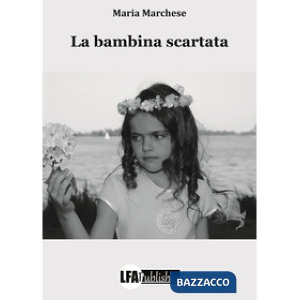 Bambina scartata (La)