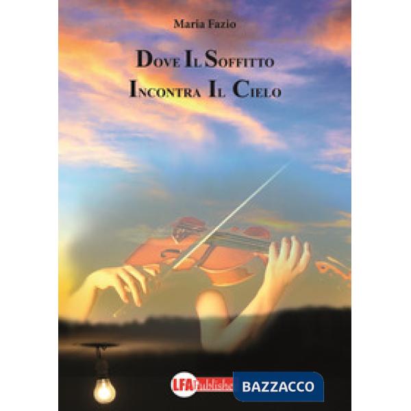 Dove il soffitto incontra il cielo