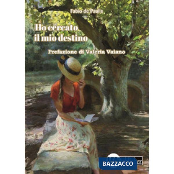 Ho cercato il mio destino