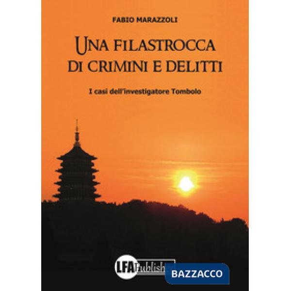 Filastrocca di crimini e delitti. I casi dell'investigatore Tombolo (Una)