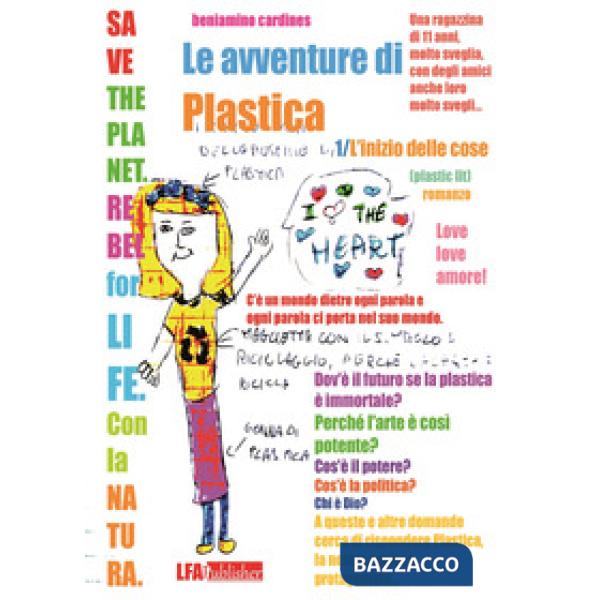 Avventure di Plastica (Le). Vol. 1: L' inizio delle Cose