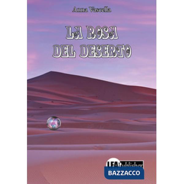 Rosa del deserto (La)