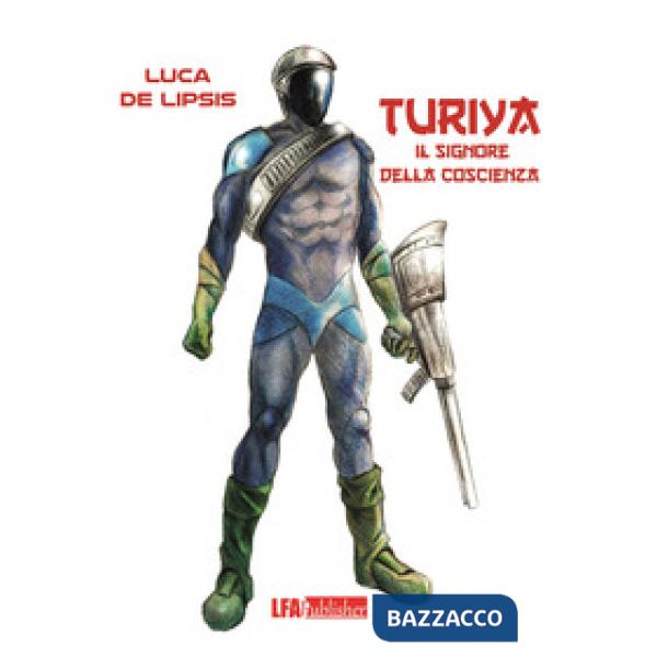 Turiya. Il signore della coscienza