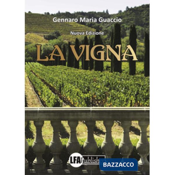 Vigna. Nuova ediz. (La)