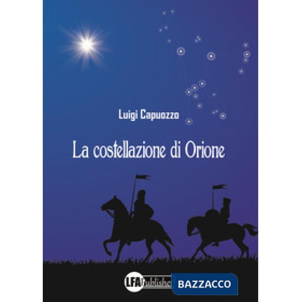 Costellazione di Orione (La)