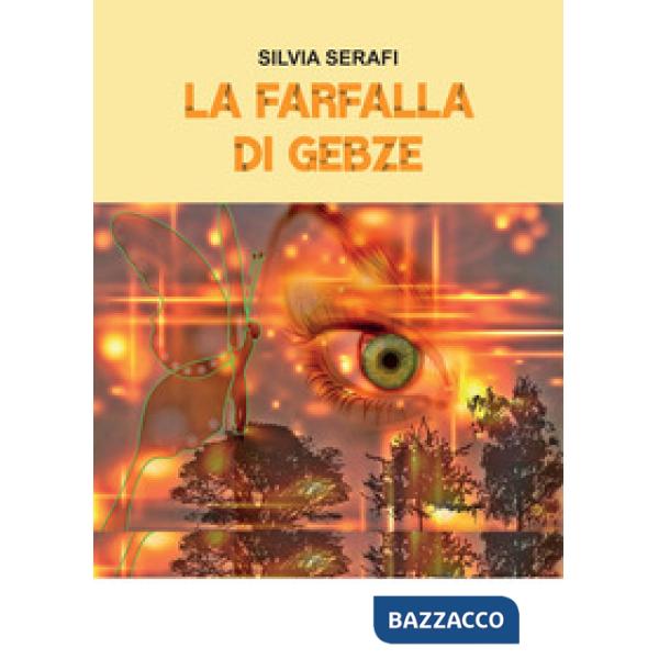 Farfalla di Gebze (La)