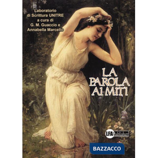 Parola ai miti (La)