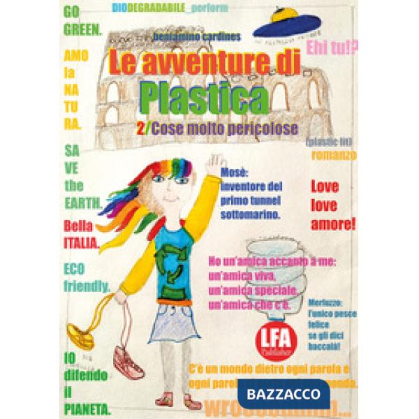 Avventure di Plastica (Le). Vol. 2: Cose molto pericolose