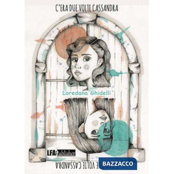 C'era due volte Cassandra