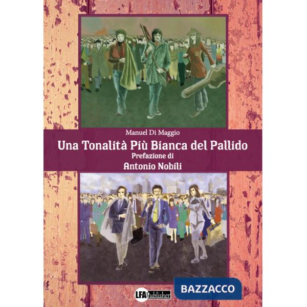 Tonalità più bianca del pallido (Una)