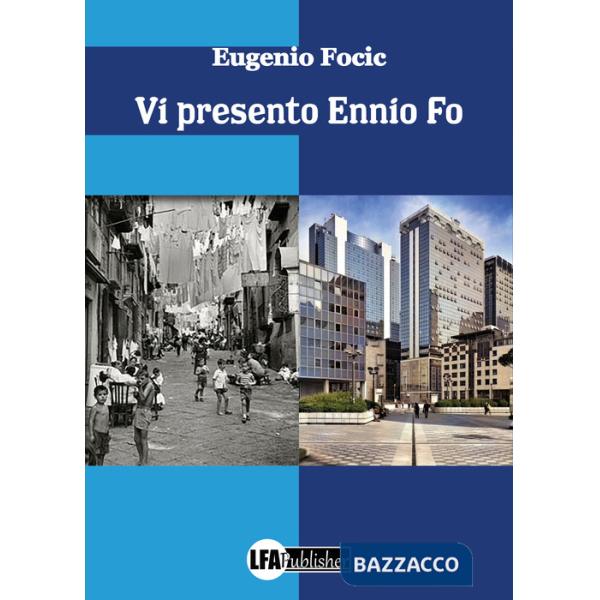 Vi presento Ennio Fo