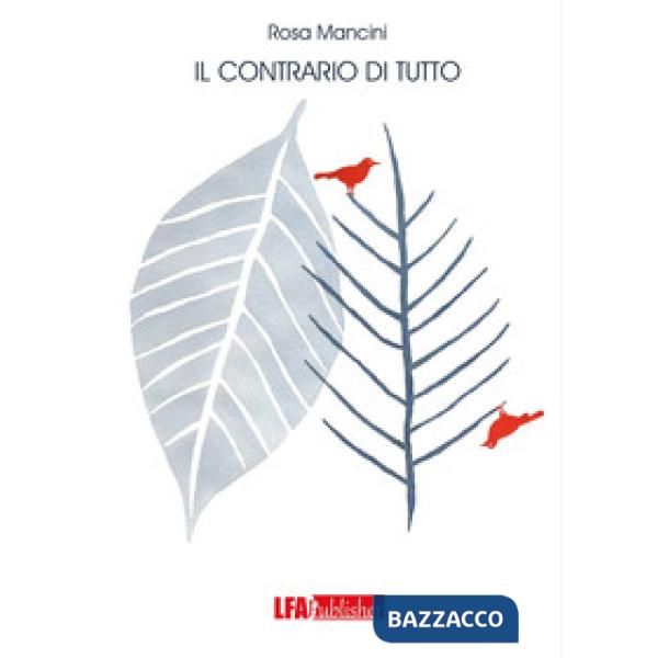 Contrario di tutto (Il)