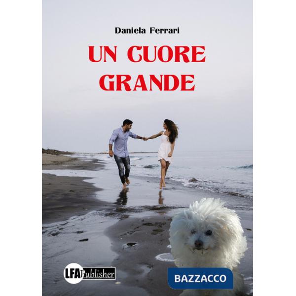 Cuore grande (Un)