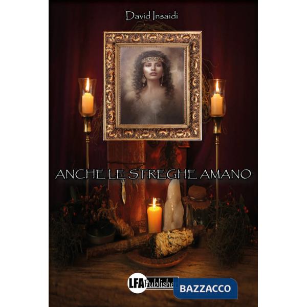 Anche le streghe amano