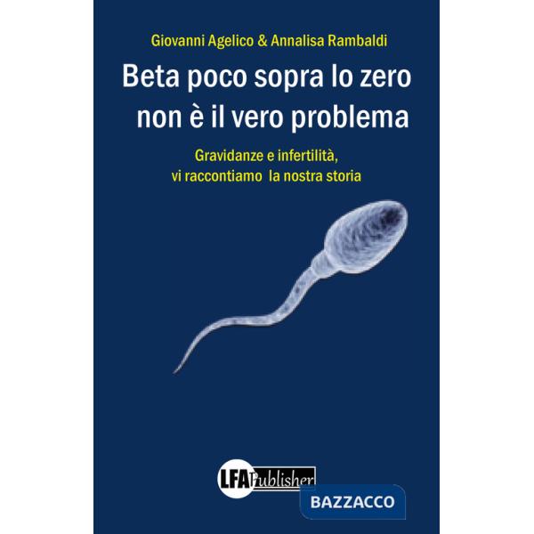 Beta poco sopra lo zero non è il vero problema. Gravidanza e infertilità, ecco la nostra storia