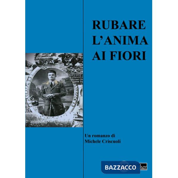 Rubare l'anima ai fiori