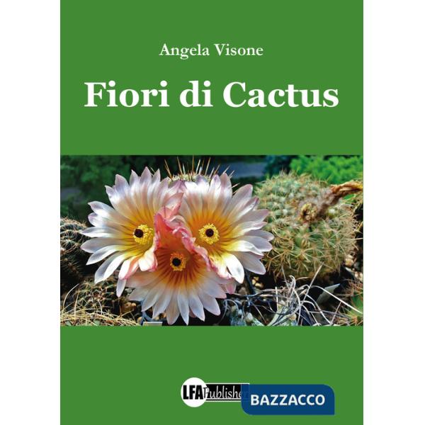 Fiori di cactus