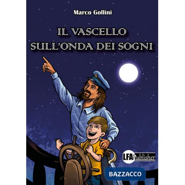 Vascello sull'onda dei sogni (Il)