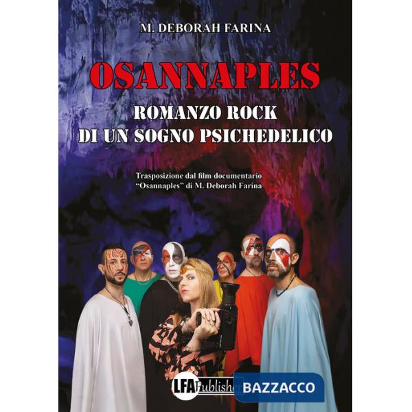 Osannaples: romanzo rock di un sogno psichedelico