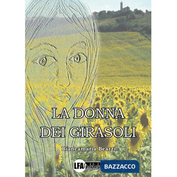 Donna dei girasoli (La)