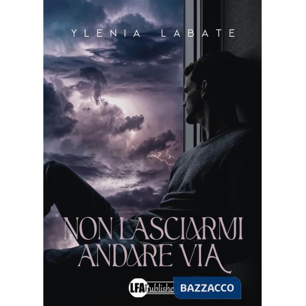 Non lasciarmi andare via