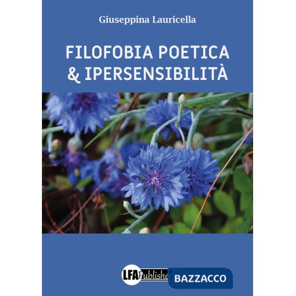Filofobia poetica e ipersensibiltà