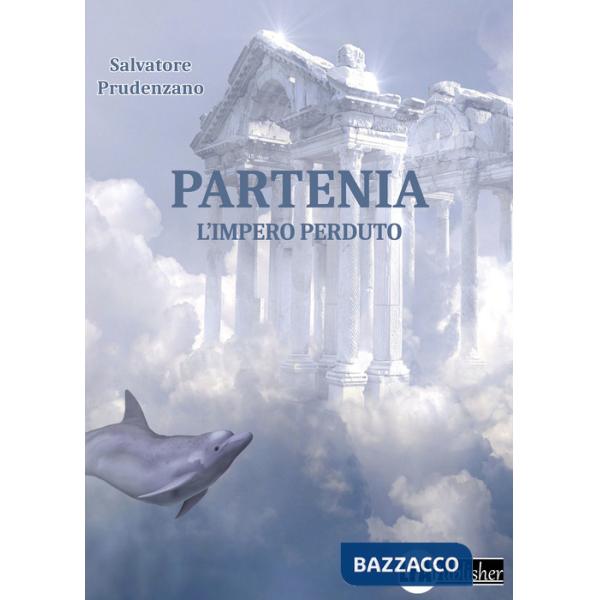 Partenia. L'impero perduto