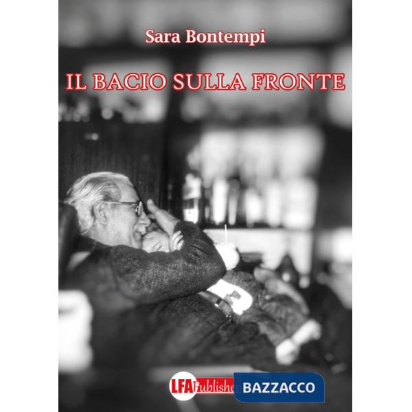 Bacio sulla fronte (Il)