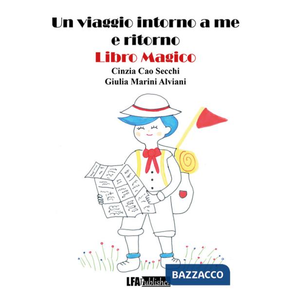 Viaggio intorno a me e ritorno (Un)