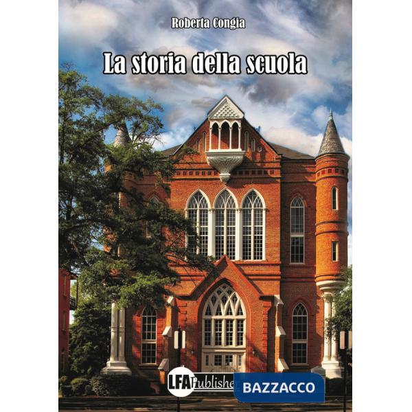 Storia della scuola (La)