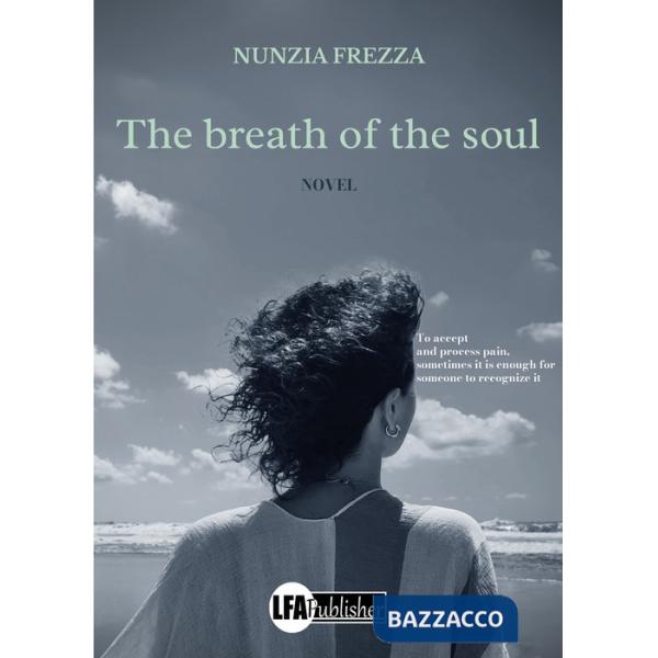 Breath of the soul (The)