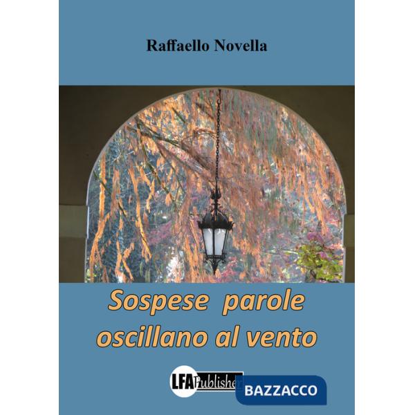 Sospese parole oscillano al vento