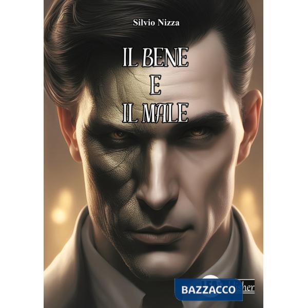 Bene e il male (Il)
