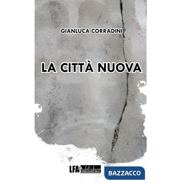 Città nuova (La)