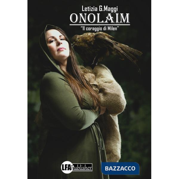Onolaim. Il coraggio di Milen