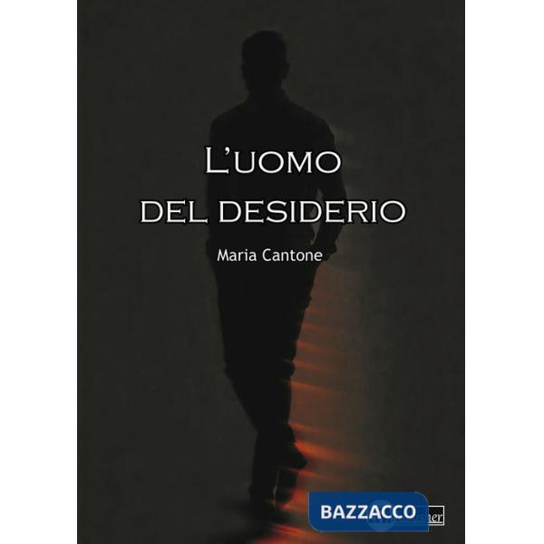 Uomo del desiderio (L')