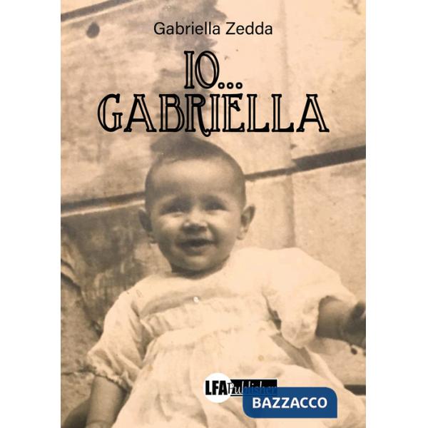 Io...Gabriella