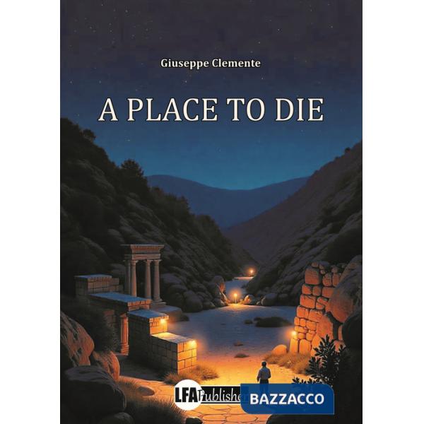 Place to die. Ediz. italiana (A)
