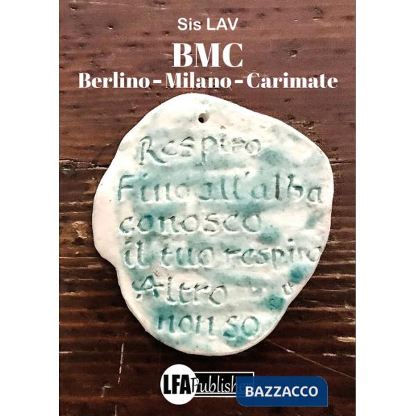 BMC Berlino, Milano, Carimate