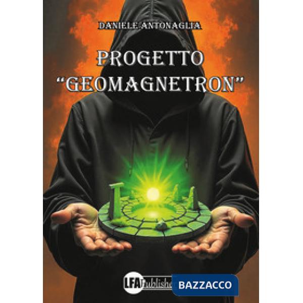 Progetto «geomagnetron»